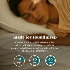 made for sound sleep-Creates a sound shield to block noise with continuous relaxation sounds for uninterrupted sleep, or set the auto-off timer for 15, 30, or 60 minutes